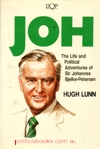 Joh - Hugh Lunn - The Life and Political Adventures of Johannes Bjelke-Petersen