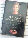 Madam Secretary - A Biography of Madeline Albright - Thomas Blood
