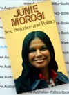 Sex. Prejudice and Politics - Junie Morosi